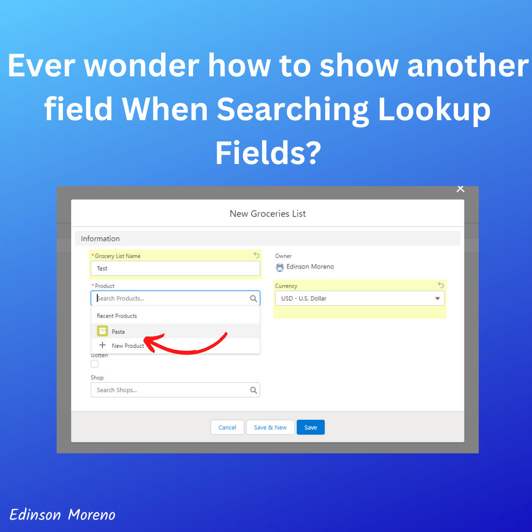 Show another field When Searching Lookup Fields Salesforce